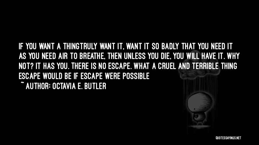 Octavia E. Butler Quotes 904279