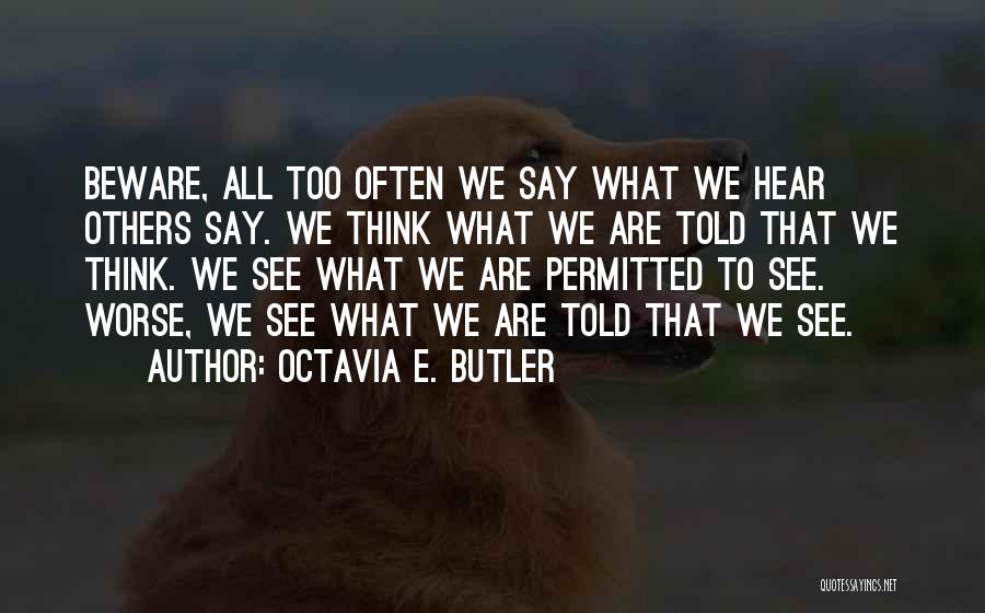 Octavia E. Butler Quotes 925175