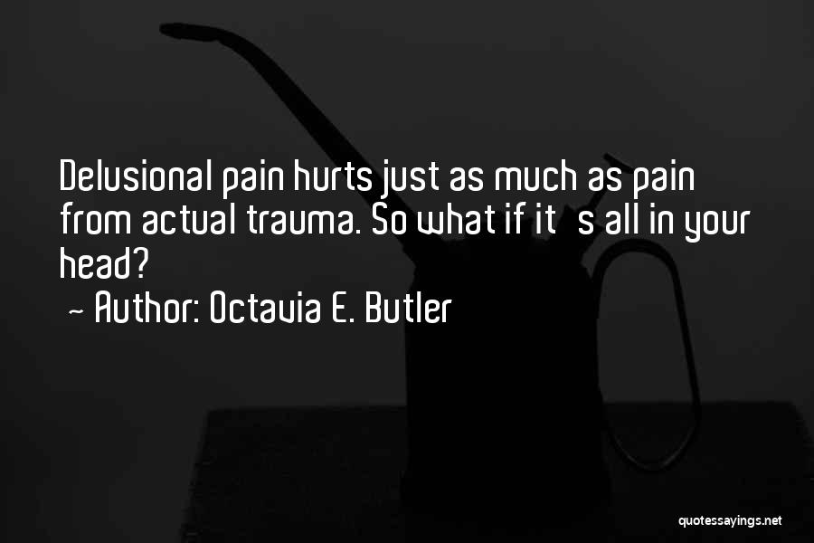 Octavia E. Butler Quotes 978889