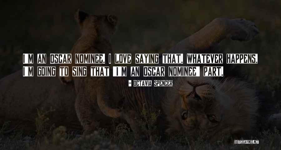 Octavia Spencer Quotes 292961 Octavia Spencer Quotes 292961