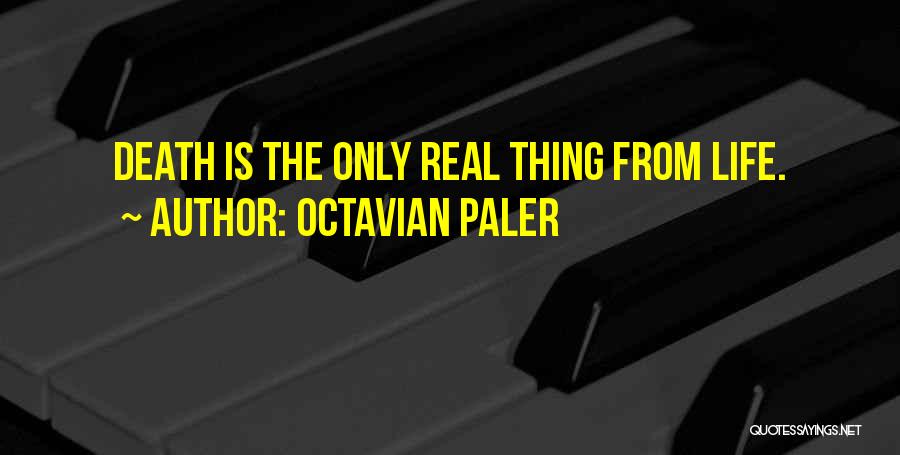 Octavian Paler Quotes 124064