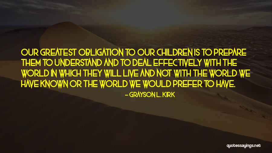 Octavians Mother Quotes By Grayson L. Kirk Octavians Mother Quotes By Grayson L. Kirk