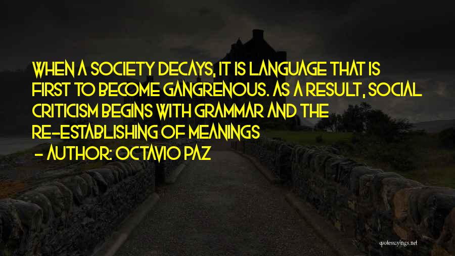 Octavio Paz Culture Quotes By Octavio Paz
