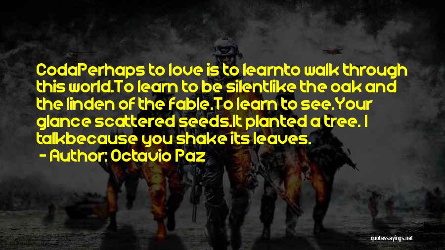 Octavio Paz Love Quotes By Octavio Paz