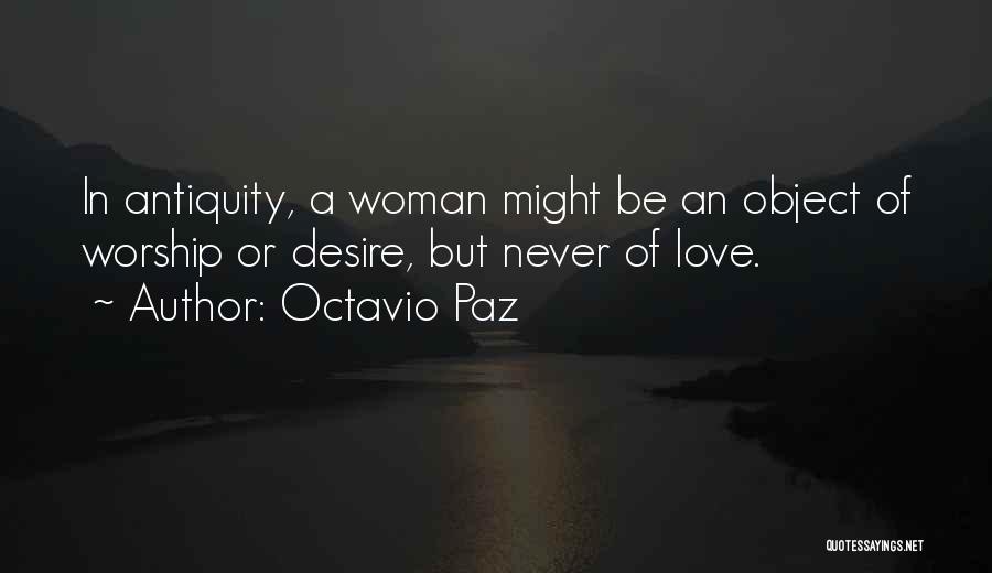 Octavio Paz Love Quotes By Octavio Paz