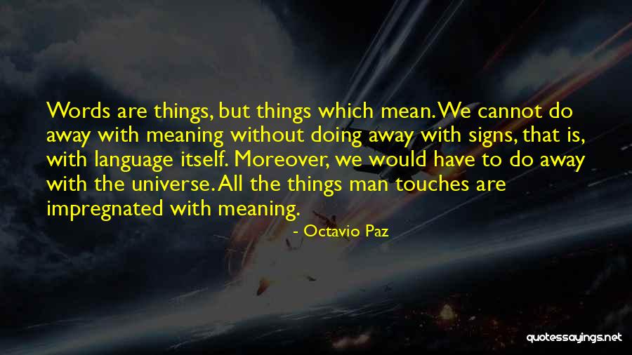 Octavio Paz Quotes 1538937