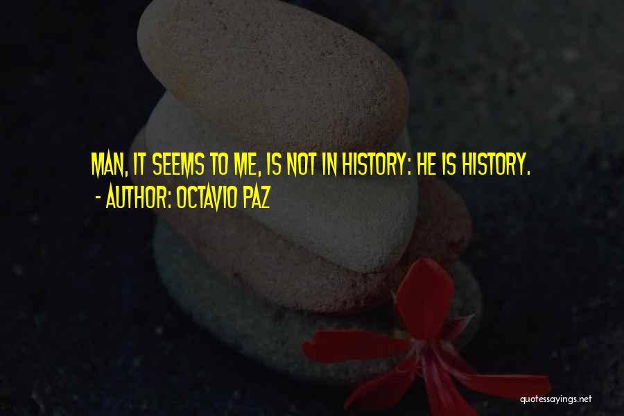 Octavio Paz Quotes 2097663