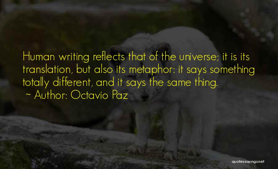 Octavio Paz Quotes 619925