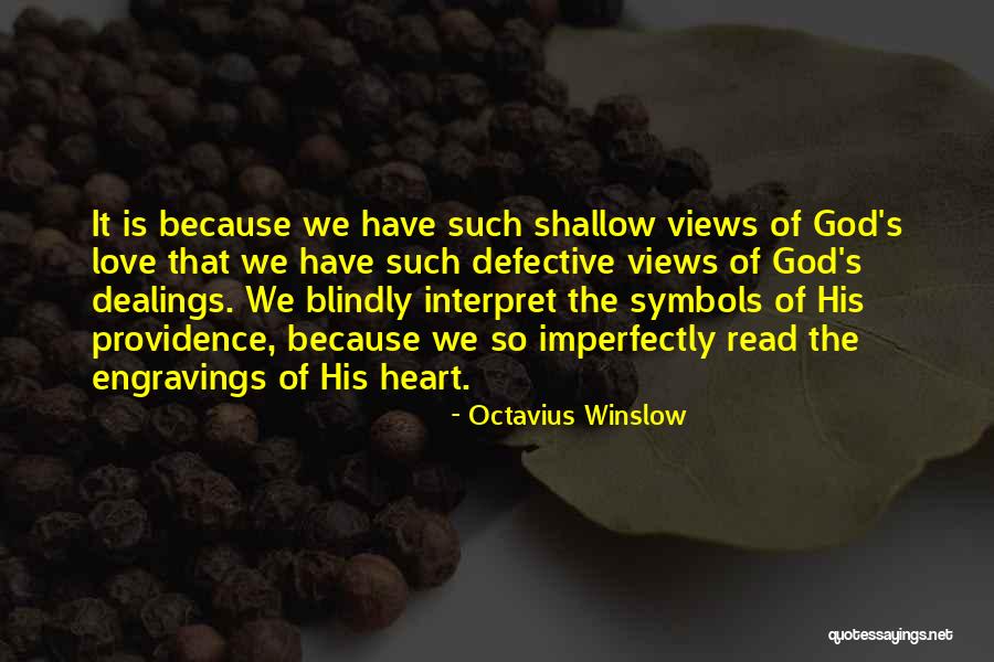 Octavius Quotes By Octavius Winslow