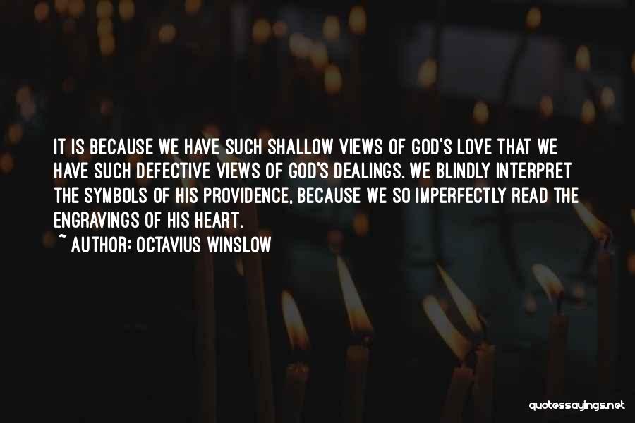 Octavius Winslow Quotes 312270