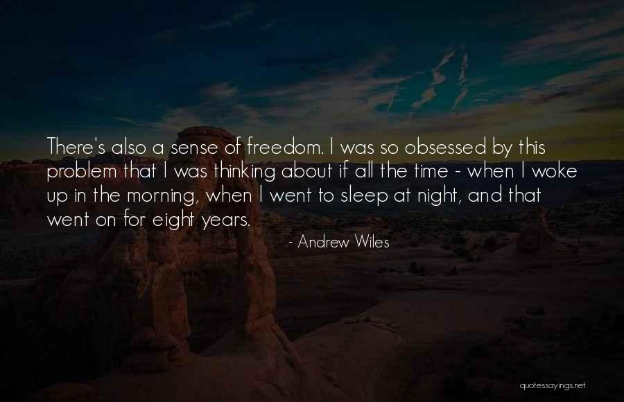 October 26th Quotes By Andrew Wiles October 26th Quotes By Andrew Wiles