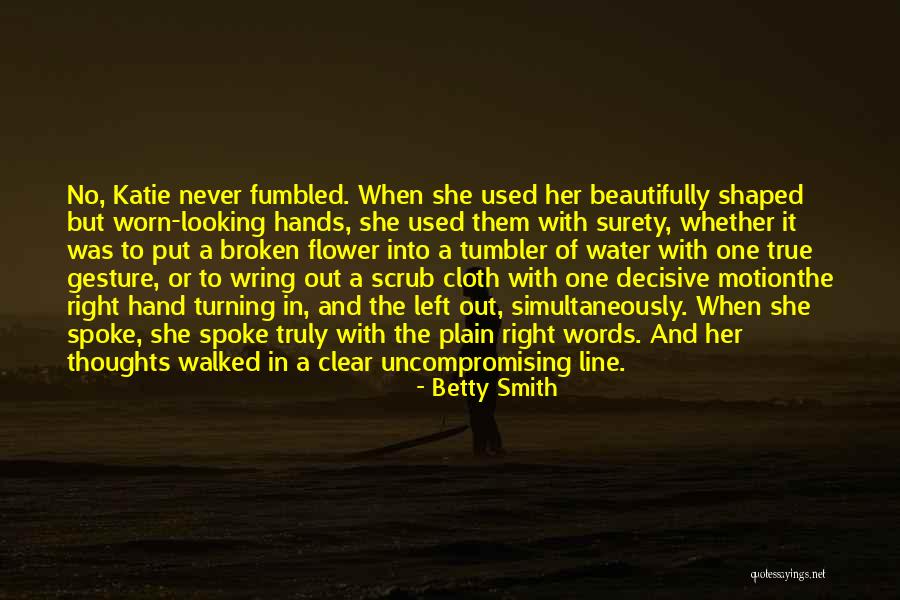 October 26th Quotes By Betty Smith October 26th Quotes By Betty Smith