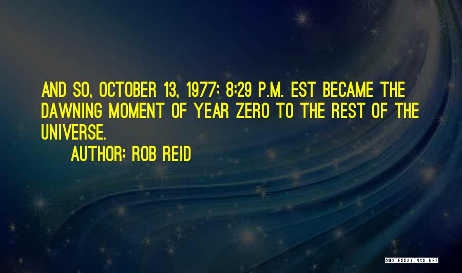 October 29 Quotes By Rob Reid