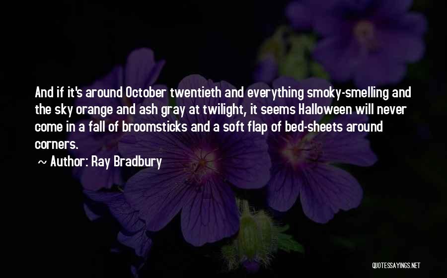 October And Halloween Quotes By Ray Bradbury