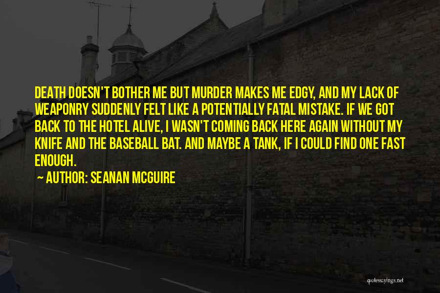 October Baseball Quotes By Seanan McGuire