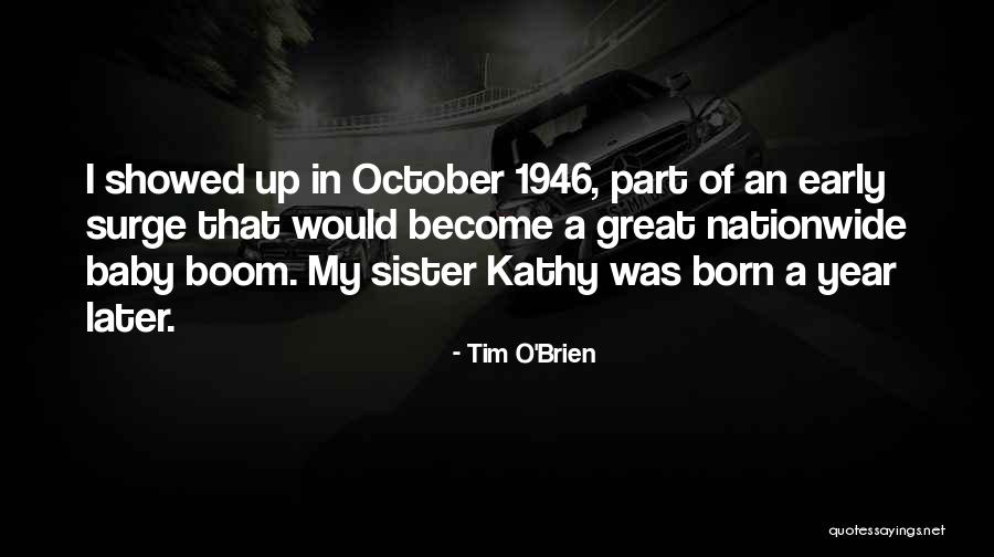 October Born Quotes By Tim O'Brien