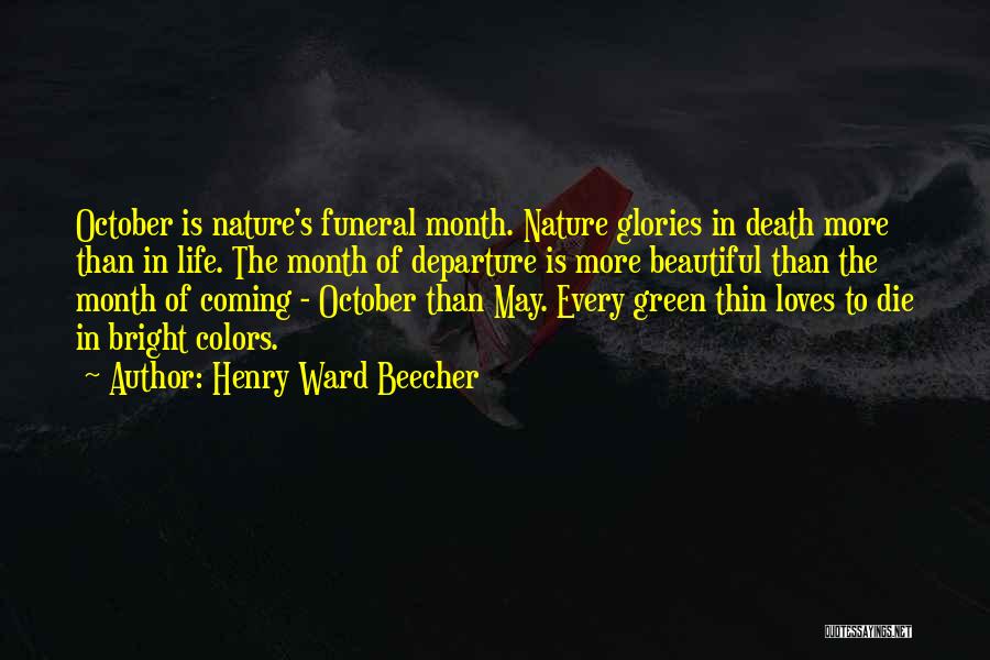 October My Month Quotes By Henry Ward Beecher
