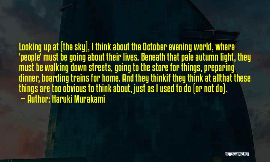 October Sky Quotes By Haruki Murakami