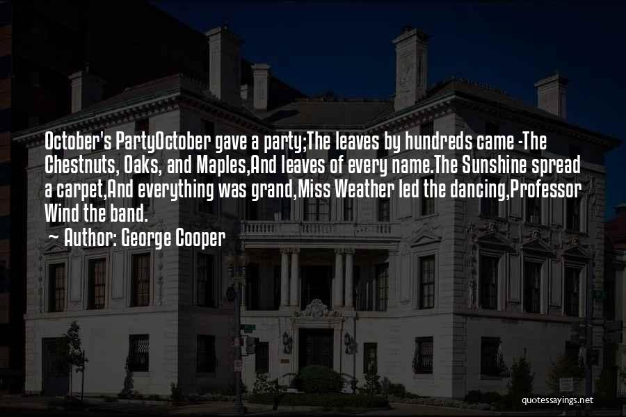 October Weather Quotes By George Cooper