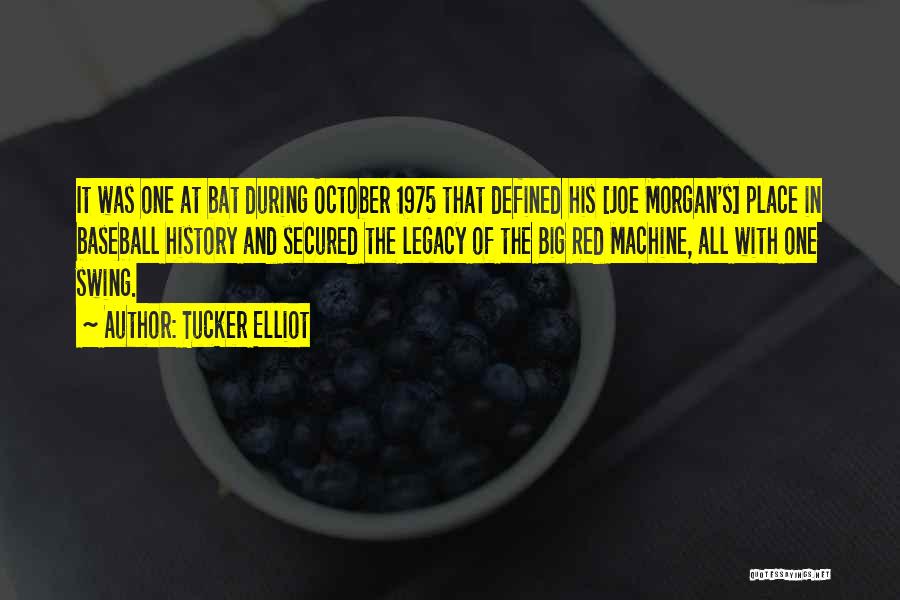 October's Quotes By Tucker Elliot