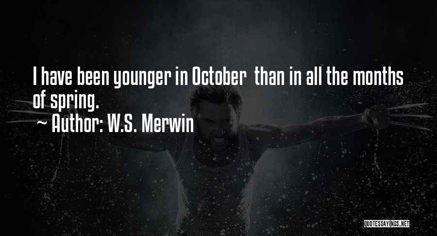 October's Quotes By W.S. Merwin