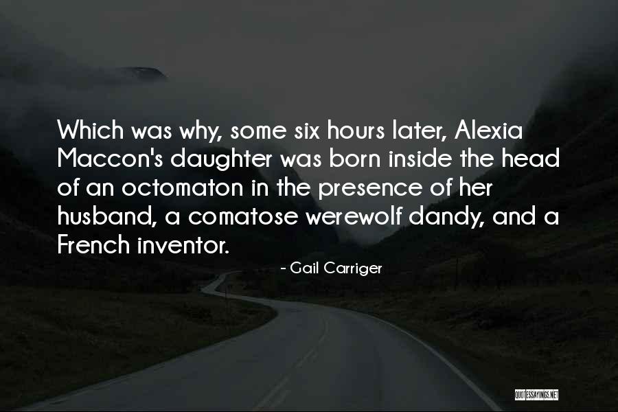 Octomaton Quotes By Gail Carriger Octomaton Quotes By Gail Carriger
