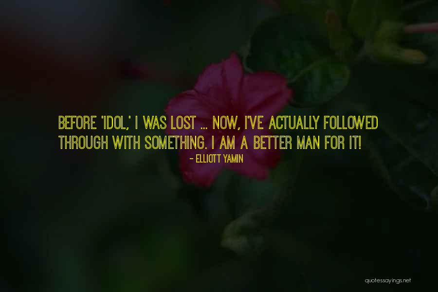 Octomom Today Quotes By Elliott Yamin Octomom Today Quotes By Elliott Yamin