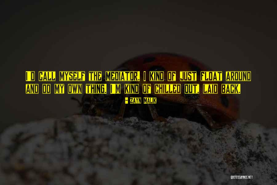 Octopi Quotes By Zayn Malik Octopi Quotes By Zayn Malik