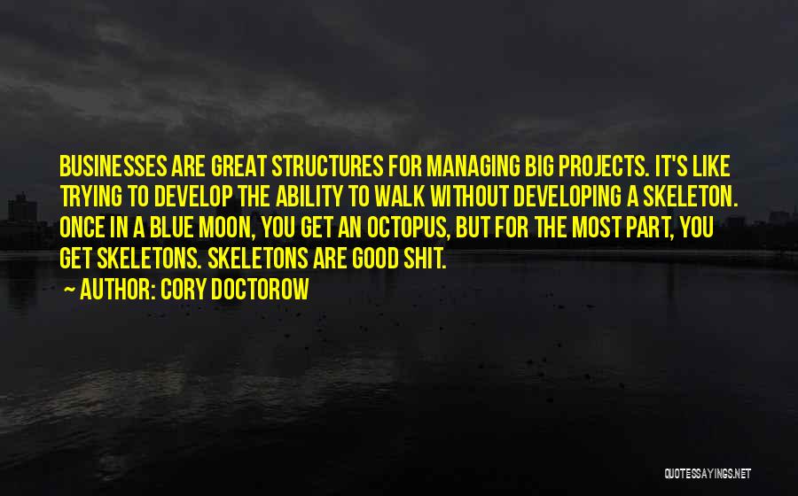 Octopus Quotes By Cory Doctorow