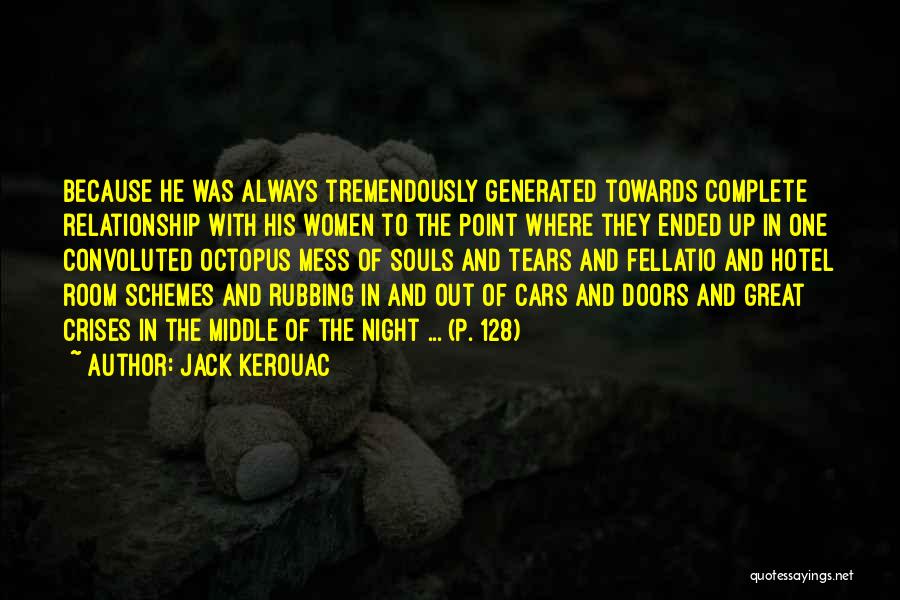 Octopus Quotes By Jack Kerouac