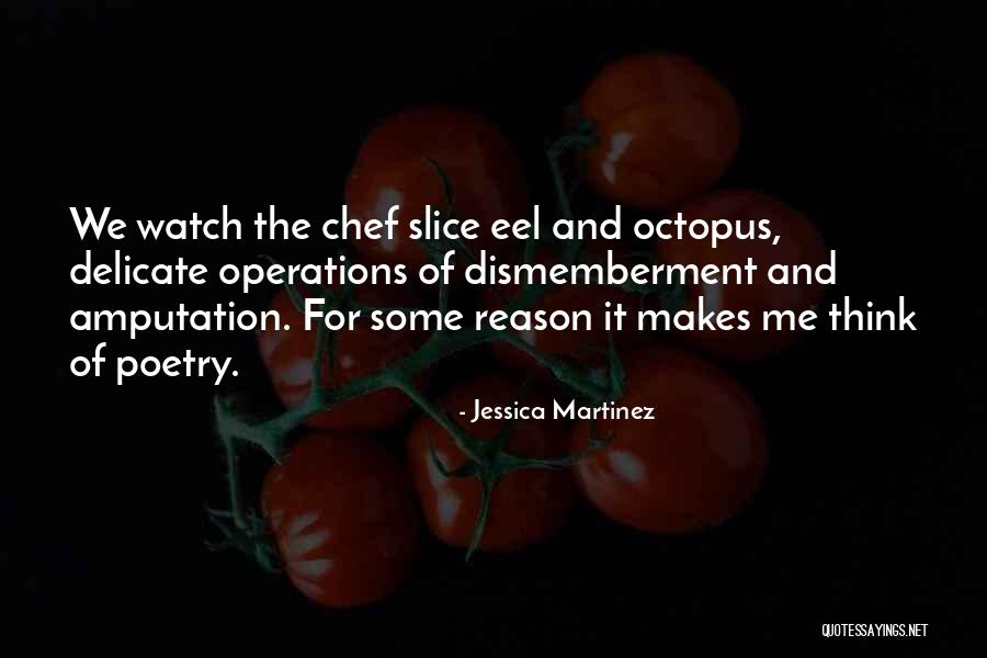 Octopus Quotes By Jessica Martinez