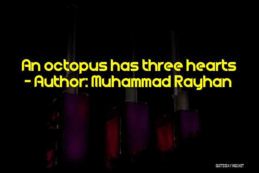 Octopus Quotes By Muhammad Rayhan