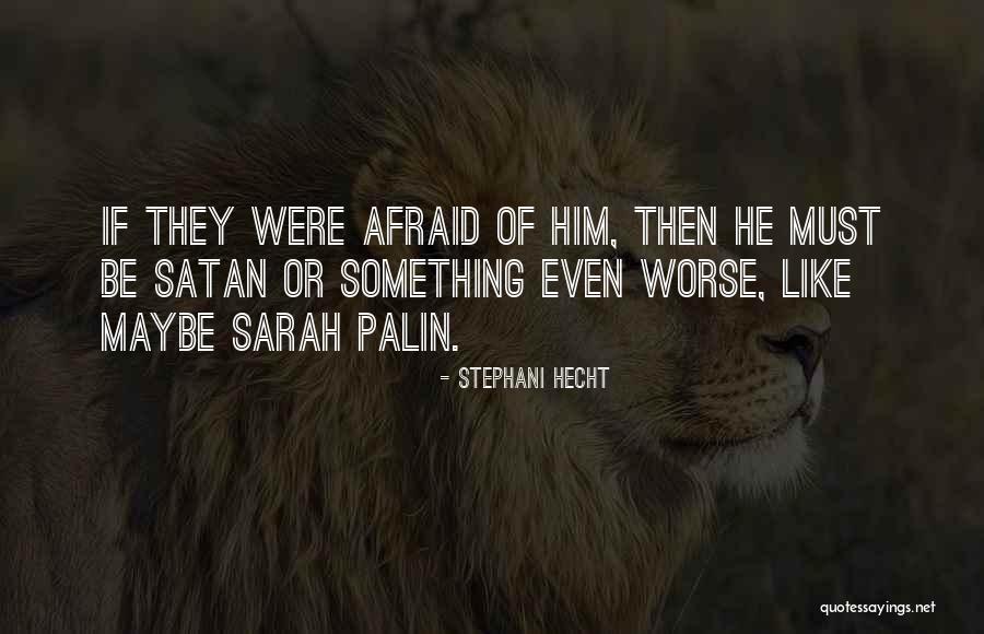 Octus Quotes By Stephani Hecht Octus Quotes By Stephani Hecht