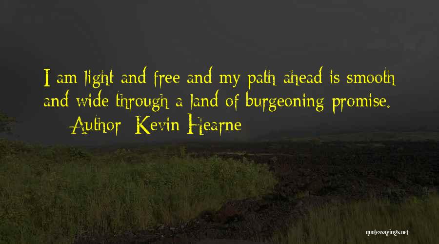 Ocuktan Al Haberi Quotes By Kevin Hearne