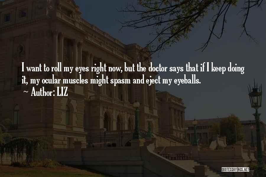 Ocular Quotes By LIZ