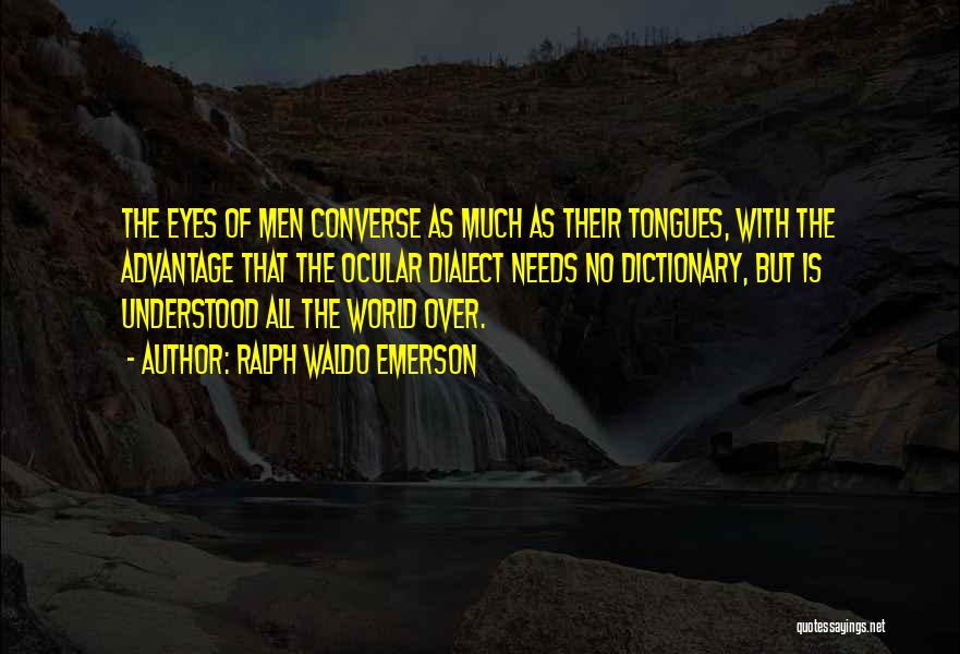 Ocular Quotes By Ralph Waldo Emerson