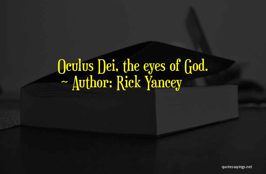 Oculus Quotes By Rick Yancey