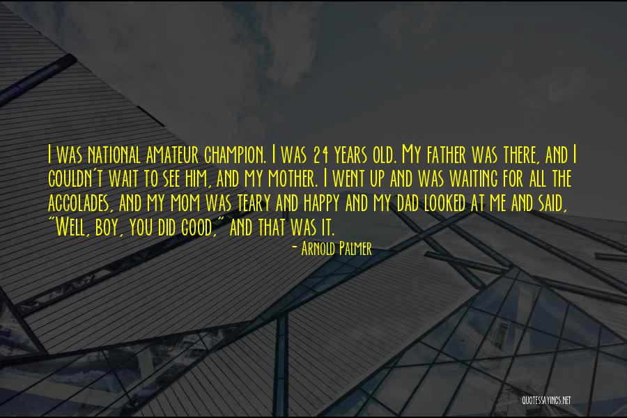 Ocuparea Posturilor Quotes By Arnold Palmer Ocuparea Posturilor Quotes By Arnold Palmer