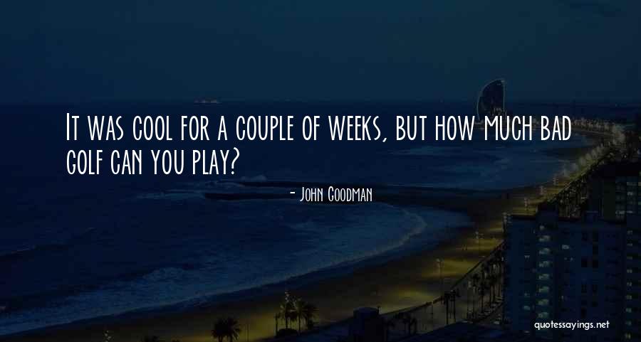 Ocuriouso Quotes By John Goodman Ocuriouso Quotes By John Goodman
