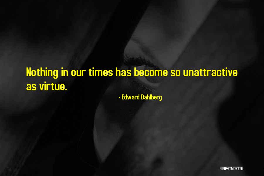 Ocurrente En Quotes By Edward Dahlberg Ocurrente En Quotes By Edward Dahlberg