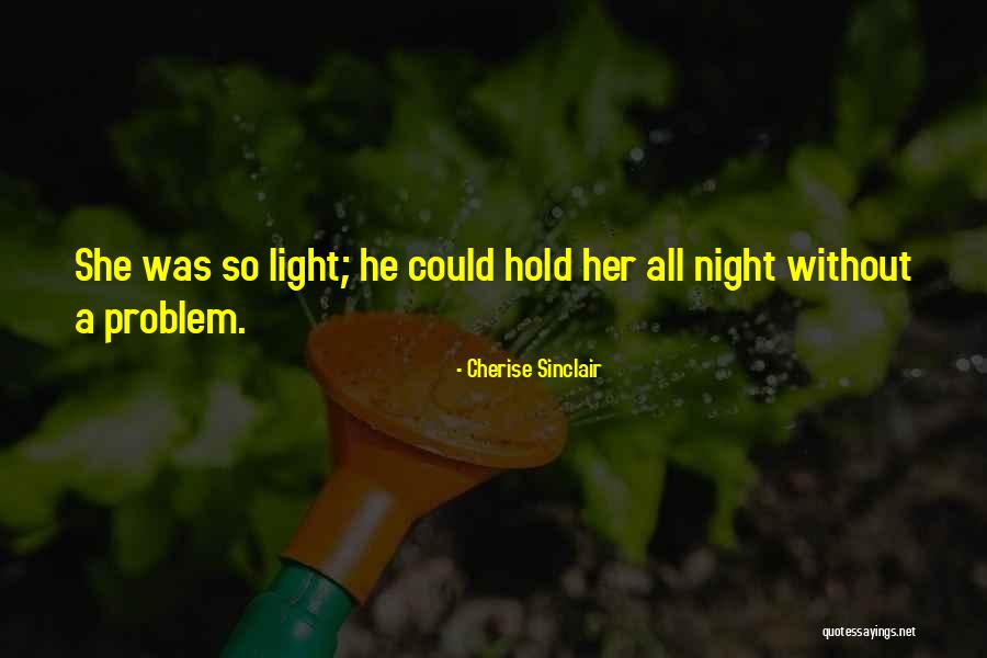 Ocurrido Con Quotes By Cherise Sinclair Ocurrido Con Quotes By Cherise Sinclair