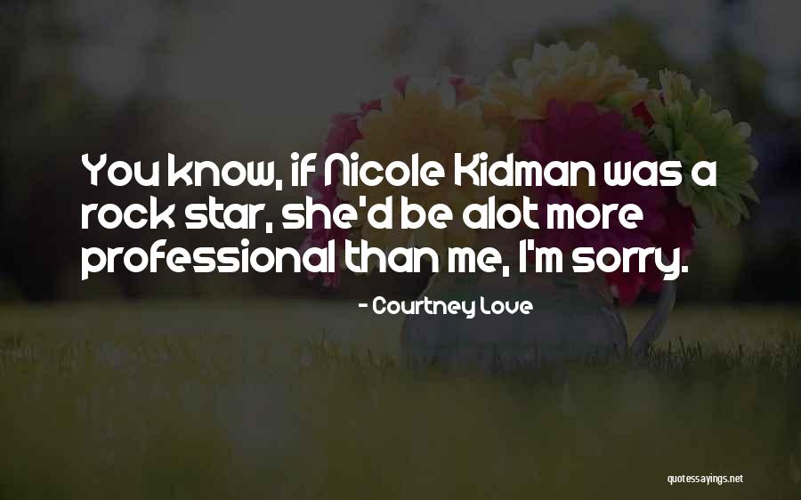 Odactyl Quotes By Courtney Love Odactyl Quotes By Courtney Love