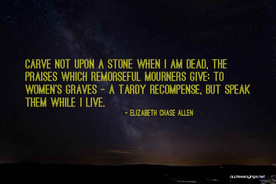 Odahuttidavaru Quotes By Elizabeth Chase Allen Odahuttidavaru Quotes By Elizabeth Chase Allen