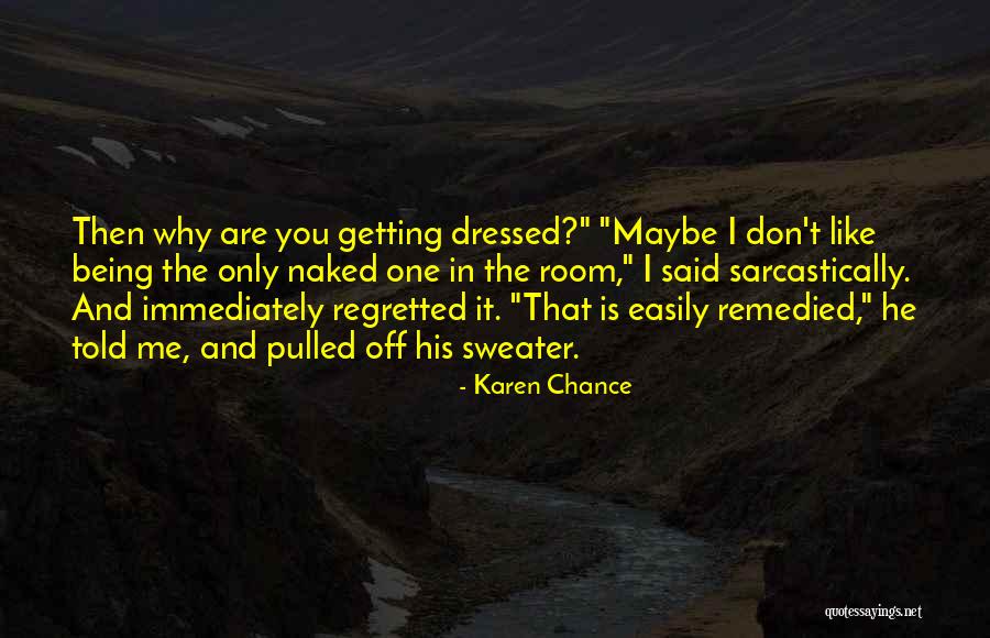 Odahviing Quotes By Karen Chance Odahviing Quotes By Karen Chance