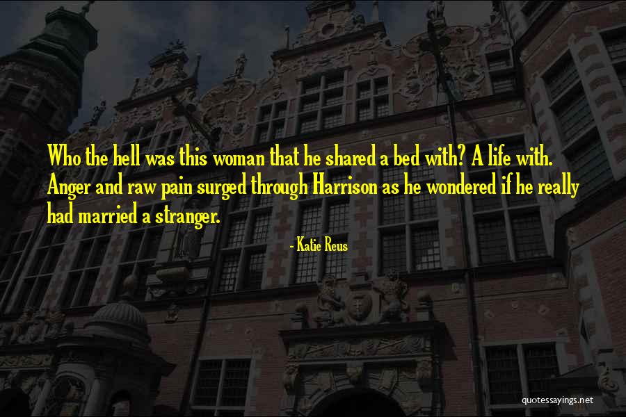 Odaingerous Quotes By Katie Reus Odaingerous Quotes By Katie Reus