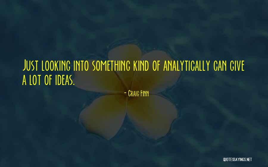 Odalarda Isiksizim Quotes By Craig Finn Odalarda Isiksizim Quotes By Craig Finn