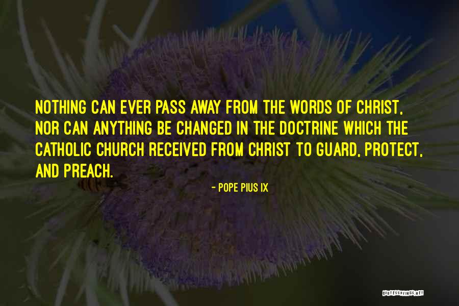 Odam Anatomiyasi Quotes By Pope Pius IX Odam Anatomiyasi Quotes By Pope Pius IX