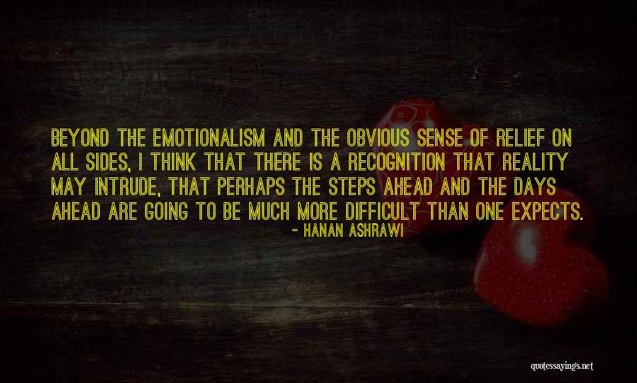Odaniels In Fort Quotes By Hanan Ashrawi