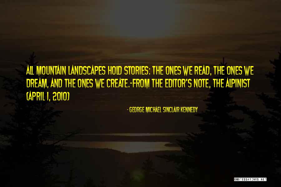 Odarionaia Quotes By George Michael Sinclair Kennedy Odarionaia Quotes By George Michael Sinclair Kennedy