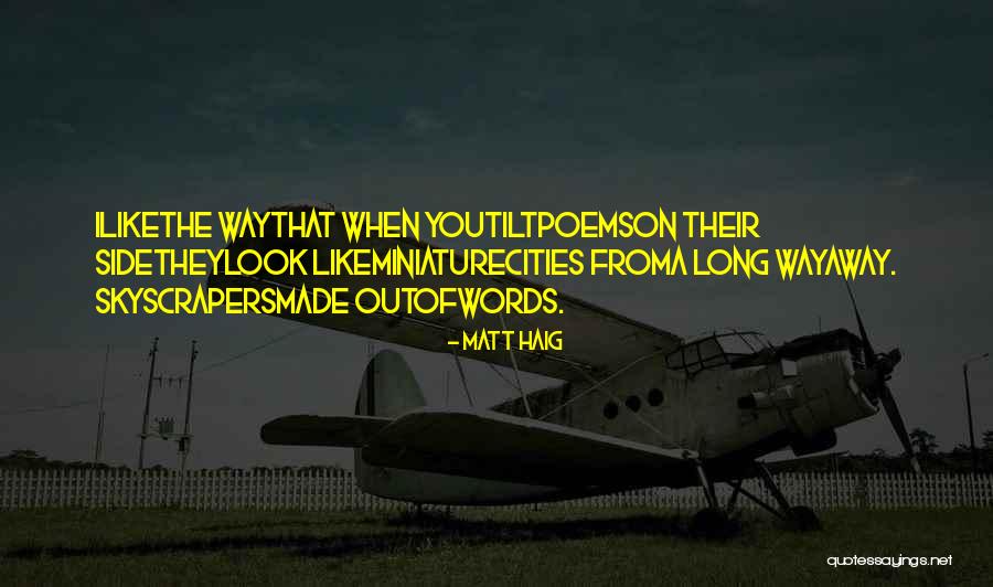 Odarious Quotes By Matt Haig Odarious Quotes By Matt Haig